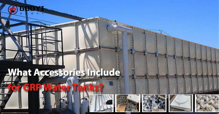 What Accessories Include for GRP Water Tanks