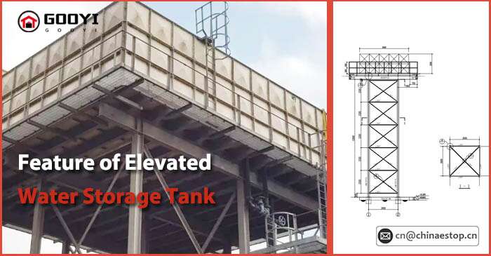 Feature of Elevated Water Storage Tank 